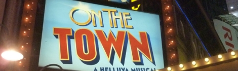 On the Town, Broadway Musical, Lyric Theater, Apollo Theater, Leonard Bernstein, Broadway Revival, Alfred Green, Betty Comden, Star Spangled Banner, New York New York